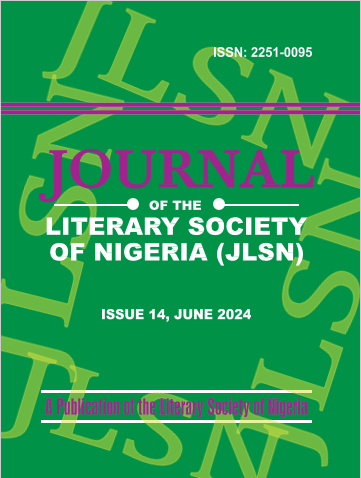 					View No. 14 (2024): JOURNAL OF THE LITERARY SOCIETY OF NIGERIA (JLSN) ISSUE 14, JUNE 2024 
				